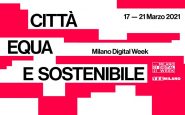 Milano Digital week 2021 per una città più equa e sostenibile