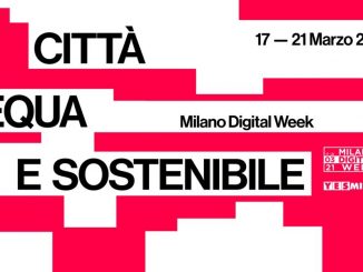 Milano Digital week 2021 per una città più equa e sostenibile